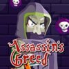 Assassin’s Greed